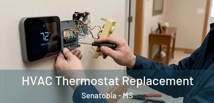 HVAC Thermostat Replacement Senatobia - MS